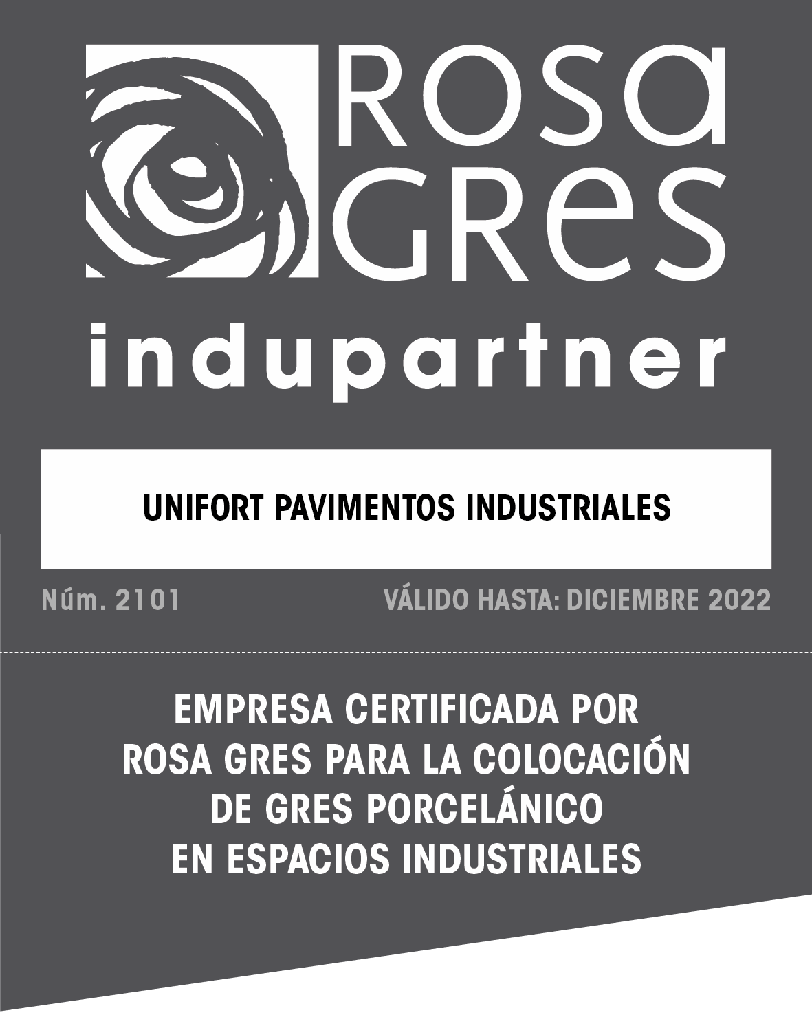 Certificación oficial de InduPartner de Rosa Gres para Paviments UNIFORT.